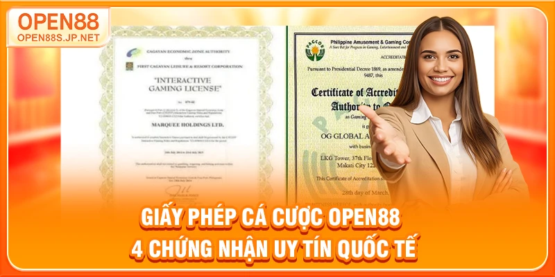giay-phep-ca-cuoc-open88-4-chung-nhan-uy-tin-quoc-te