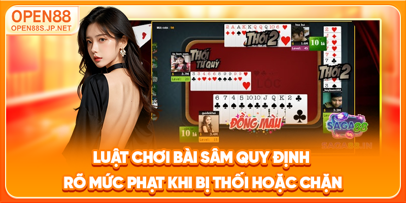 luat-choi-bai-sam-quy-dinh-ro-muc-phat-khi-bi-thoi-hoac-chan_