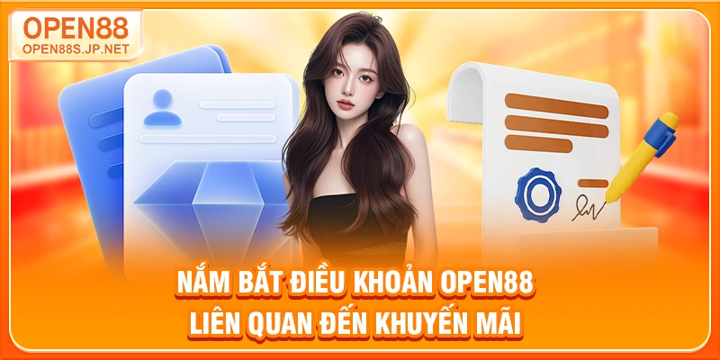 nam-bat-dieu-khoan-open88-lien-quan-den-khuyen-mai