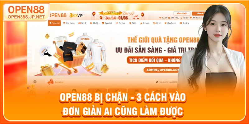 open88-bi-chan-3-cach-vao-don-gian-ai-cung-lam-duoc