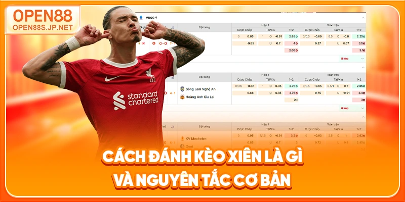 cach-danh-keo-xien-la-gi-va-nguyen-tac-co-ban