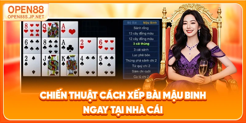 chien-thuat-cach-xep-bai-mau-binh-ngay-tai-nha-cai
