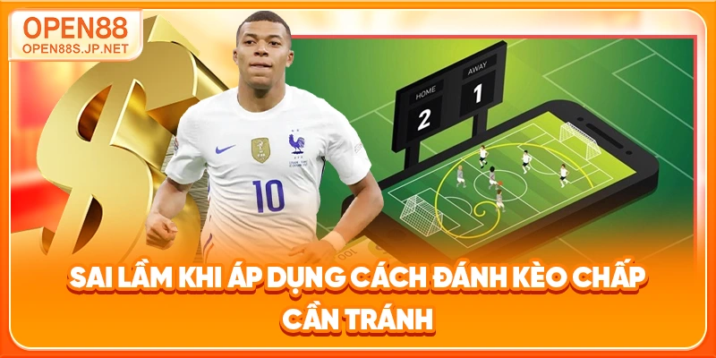 sai-lam-khi-ap-dung-cach-danh-keo-chap-can-tranh